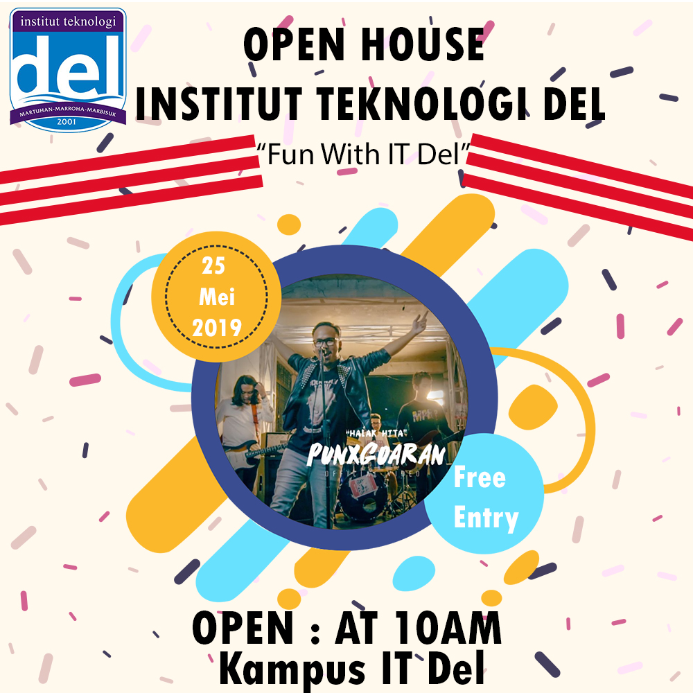 Open House Institut Teknologi Del 25 Mei 2019